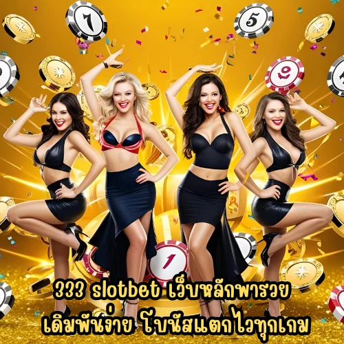 333 slotbet